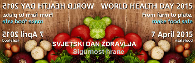 Tema Svjetskog dana zdravlja: Sigurnost hrane