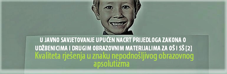 Kvaliteta rješenja u znaku nepodnošljivog obrazovnog apsolutizma