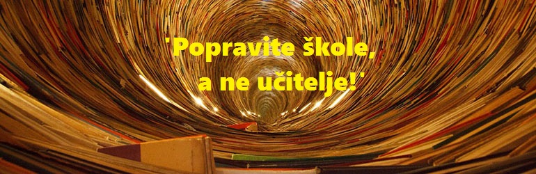 'Popravite škole, a ne učitelje!'