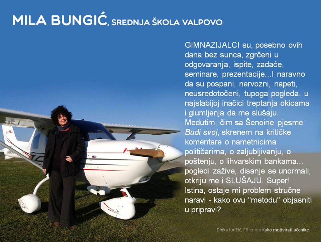 Mila BUNGIĆ, Srednja škola, Valpovo
